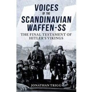 Voices of the Scandinavian Waffen-SS