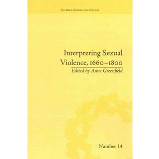 Interpreting Sexual Violence, 1660–1800
