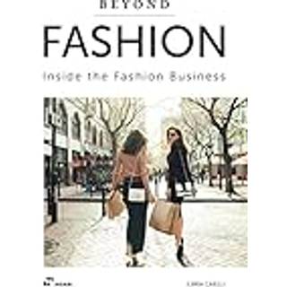 Beyond Fashion: Inside the Fashion Business