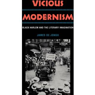 Vicious Modernism