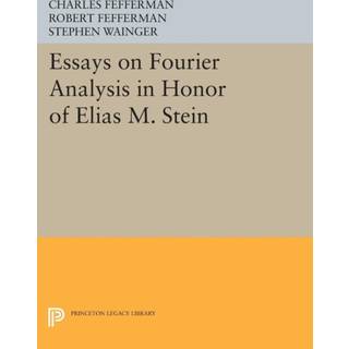 Essays on Fourier Analysis in Honor of Elias M. Stein