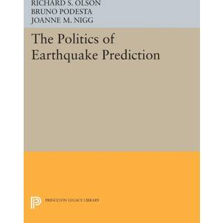 The Politics of Earthquake Prediction