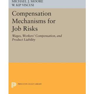 Compensation Mechanisms for Job Risks