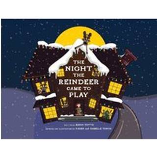 The Night the Reindeer Came to Play