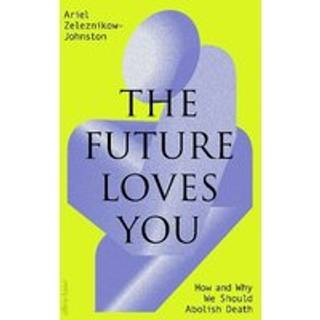 The Future Loves You