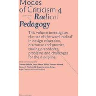 Modes of Criticism 4: Radical Pedagogy