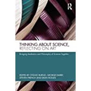 Thinking about Science, Reflecting on Art