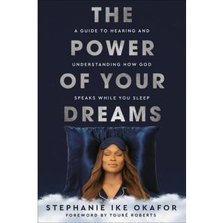 The Power of Your Dreams