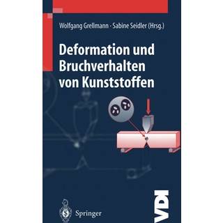 Deformation Und Bruchverhalten Von Kunststoffen
