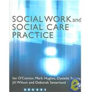 Social Work and Social Care Practice