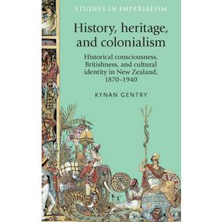 History, Heritage, and Colonialism