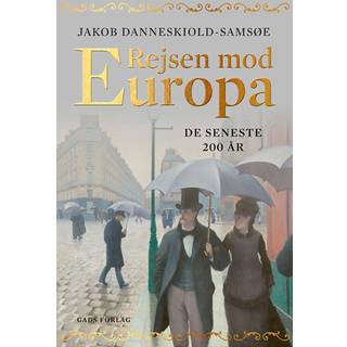 Rejsen mod Europa – de seneste 200 år