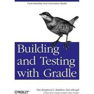 Building and Testing with Gradle