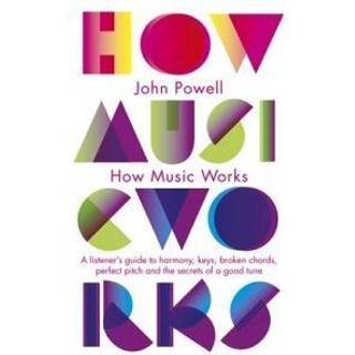 How Music Works