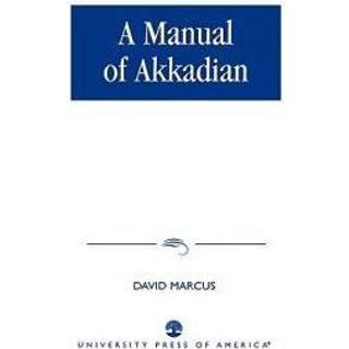 A Manual of Akkadian