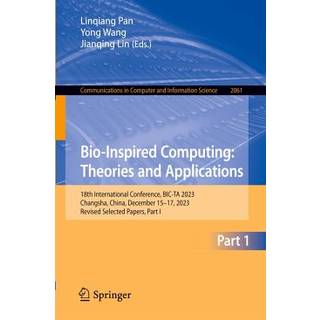 Bio-Inspired Computing: Theories and Applications (4, 2024) |