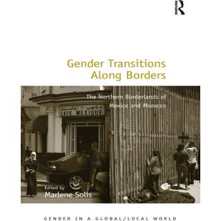 Gender Transitions Along Borders