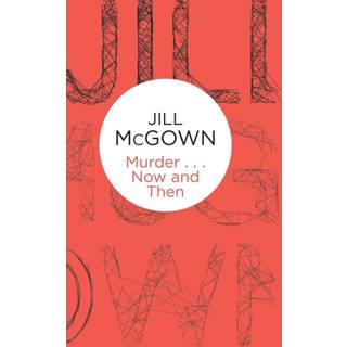 Murder... Now and Then