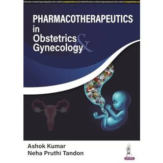 Pharmacotherapeutics in Obstetrics & Gynecology