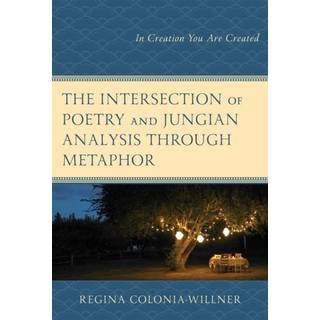 The Intersection of Poetry and Jungian Analysis Through Metaphor