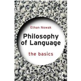Philosophy of Language: The Basics