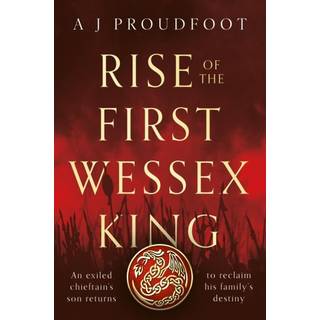 Rise of the First Wessex King