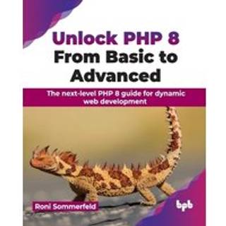 Unlock PHP 8: From Basic to Advanced