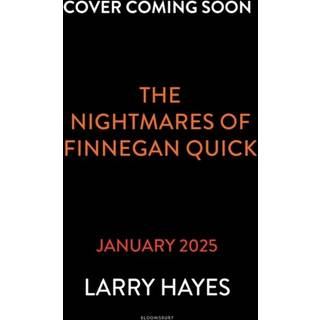 The Nightmares of Finnegan Quick