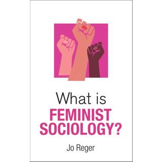 What is Feminist Sociology?