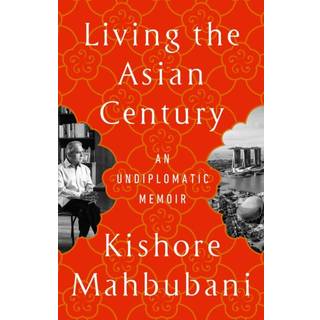 Living the Asian Century