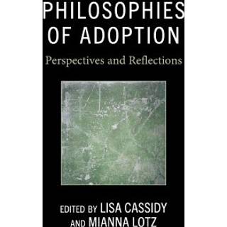 Philosophies of Adoption