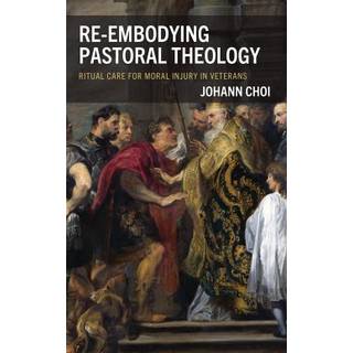 Re-embodying Pastoral Theology
