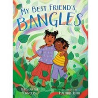 My Best Friend's Bangles