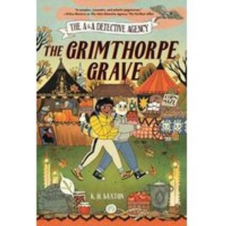 The A&A Detective Agency: The Grimthorpe Grave