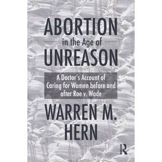 Abortion in the Age of Unreason