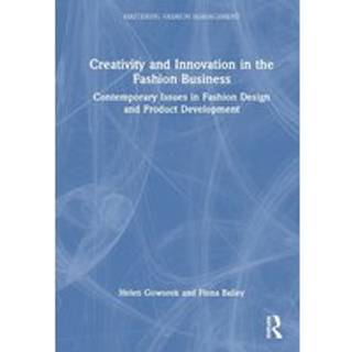 Creativity and Innovation in the Fashion Business