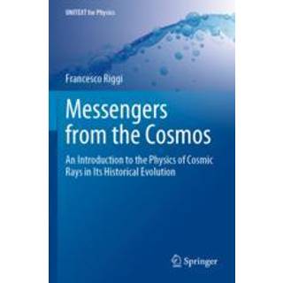 Messengers from the Cosmos
