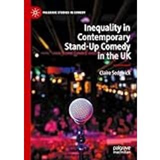Inequality in Contemporary Stand-Up Comedy in the UK