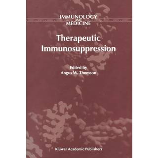 Therapeutic Immunosuppression