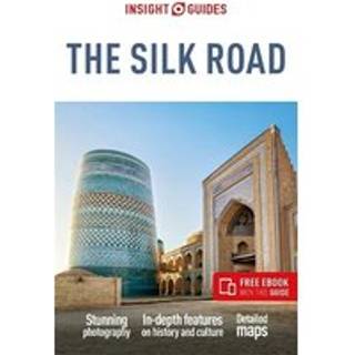 Insight Guides The Silk Road: Travel Guide with eBook