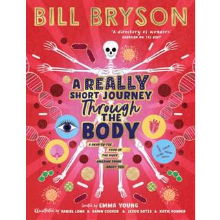 A Really Short Journey Through the Body