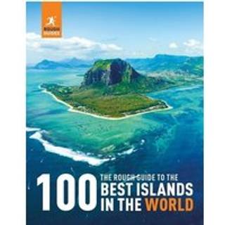 The Rough Guide to the 100 Best Islands in the World