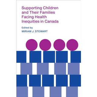 Supporting Children and Their Families Facing Health Inequities in Canada