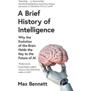 A Brief History of Intelligence