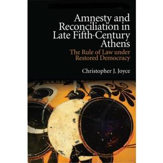 Amnesty and Reconciliation in Late Fifth-Century Athens