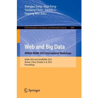 Web and Big Data. APWeb-WAIM 2023 International Workshops