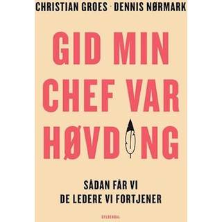 Gid min chef var høvding - Christian Groes og Dennis Nørmark (På lager i varehus)