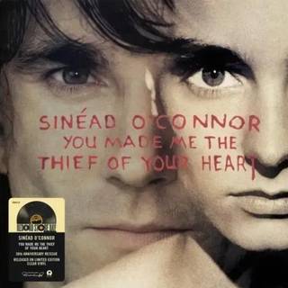 Sinéad O'Connor - You Made Me The Thief Of Your Heart (RSD C...