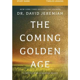 The Coming Golden Age Bible Study Guide