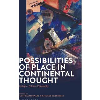 Possibilities of Place in Continental Thought